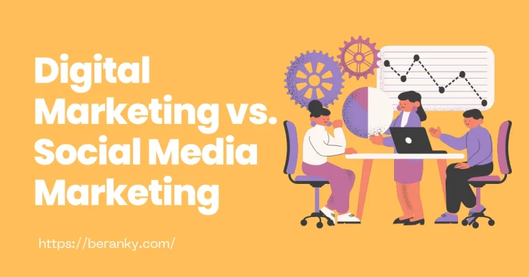 Digital Marketing vs. Social Media Marketing